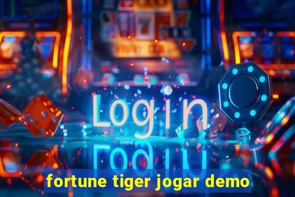 fortune tiger jogar demo